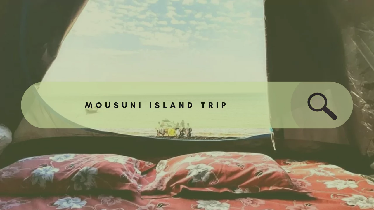 Mousuni Island Trip